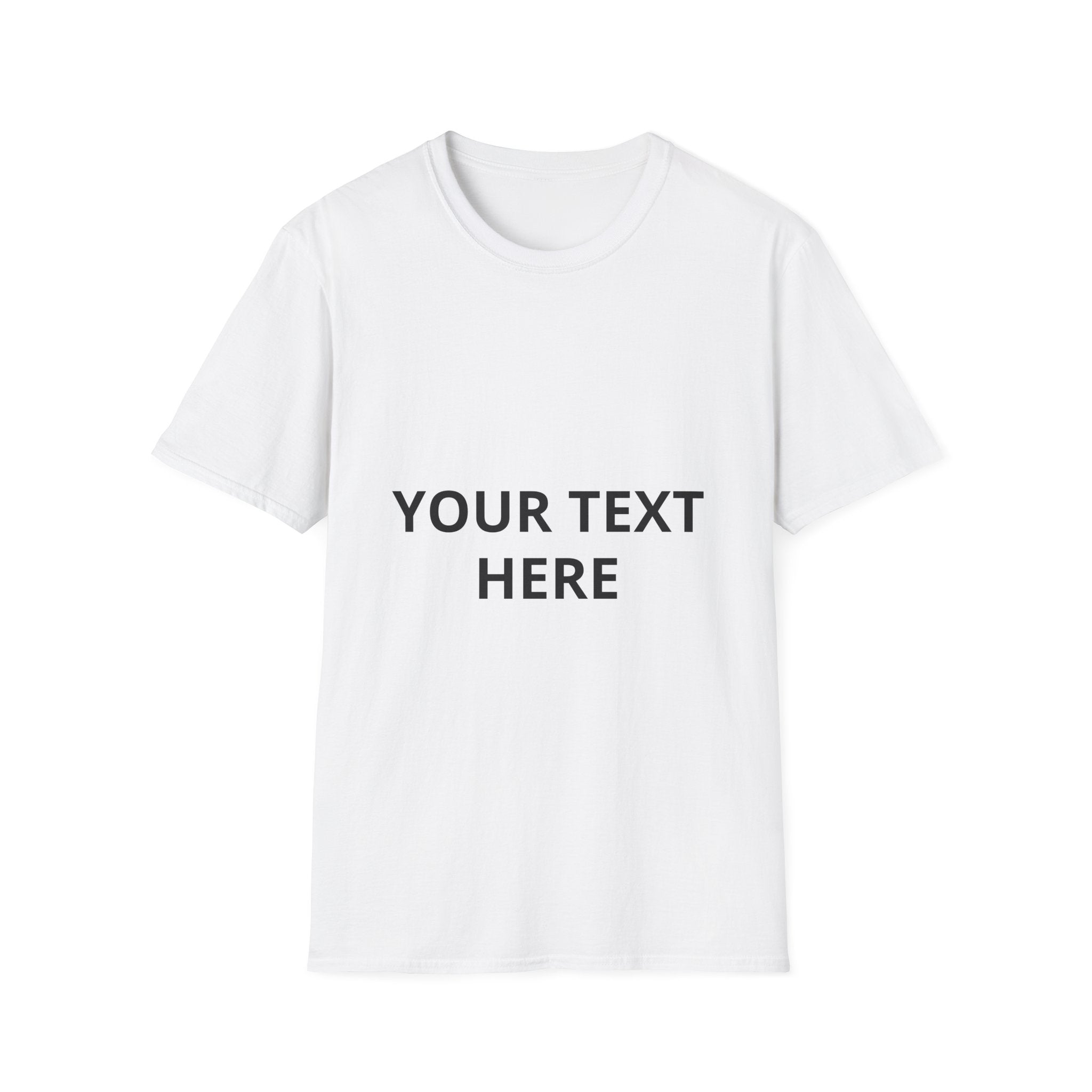 Custom Text T-Shirt — Personalized Your Text Here Tee