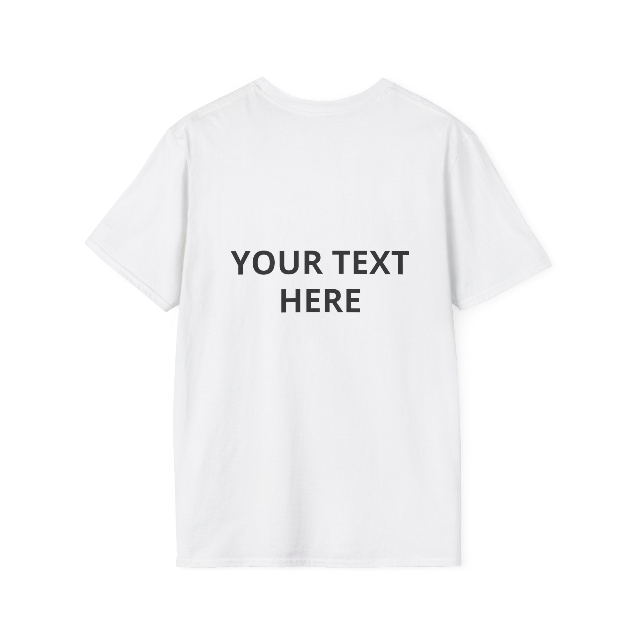 Custom Text T-Shirt — Personalized Your Text Here Tee
